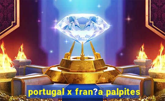 portugal x fran?a palpites