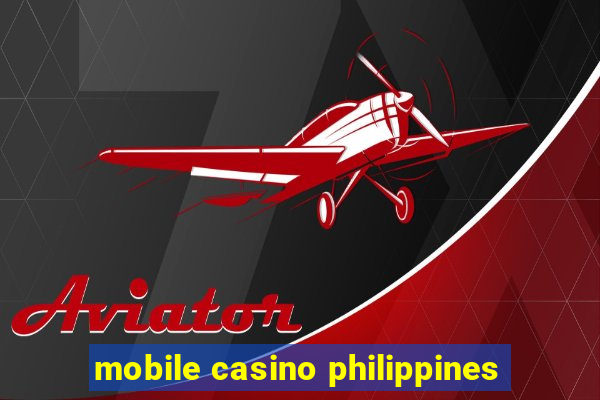 mobile casino philippines