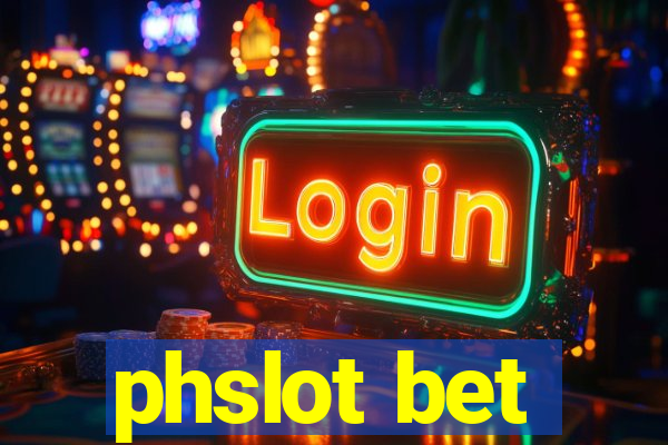 phslot bet