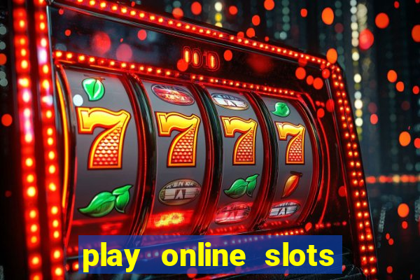 play online slots for real money