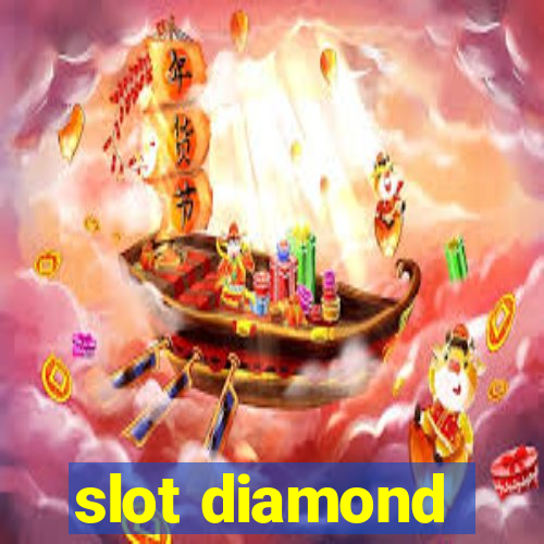 slot diamond