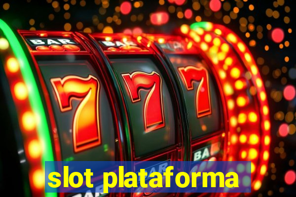 slot plataforma