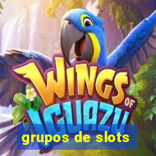 grupos de slots