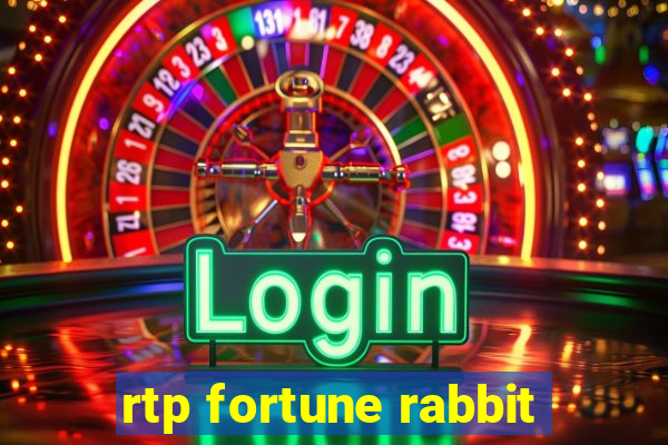 rtp fortune rabbit