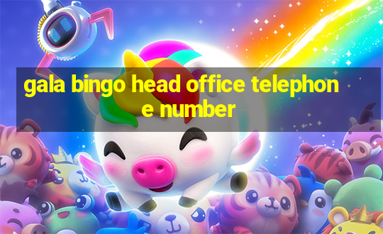 gala bingo head office telephone number