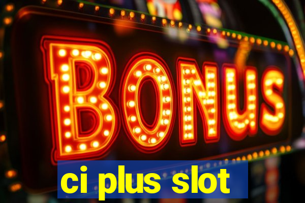 ci plus slot