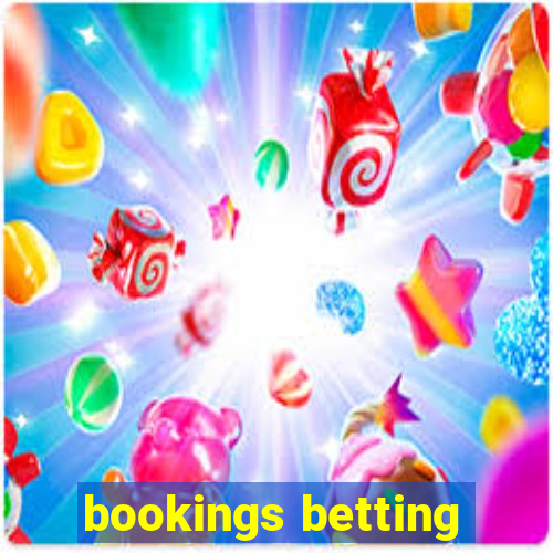 bookings betting