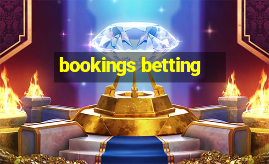 bookings betting