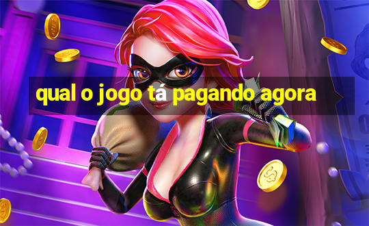 qual o jogo tá pagando agora