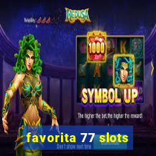 favorita 77 slots