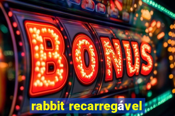 rabbit recarregável