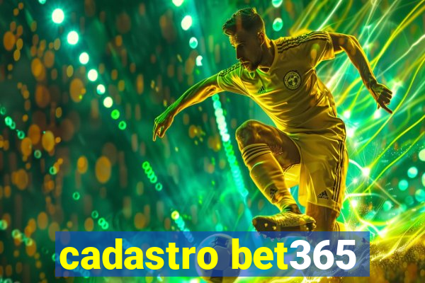 cadastro bet365