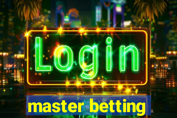 master betting