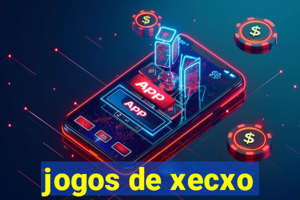 jogos de xecxo