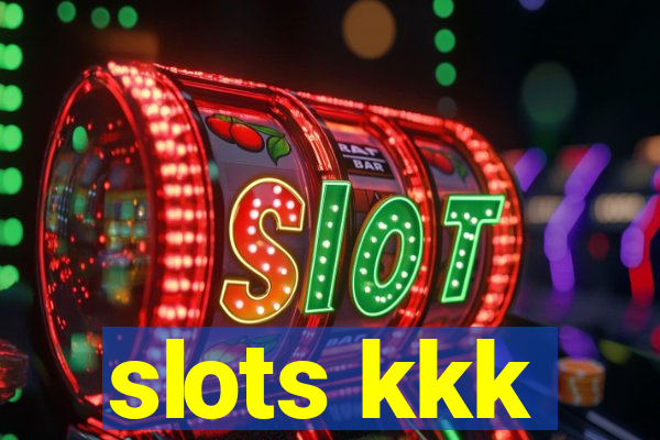 slots kkk