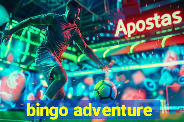 bingo adventure