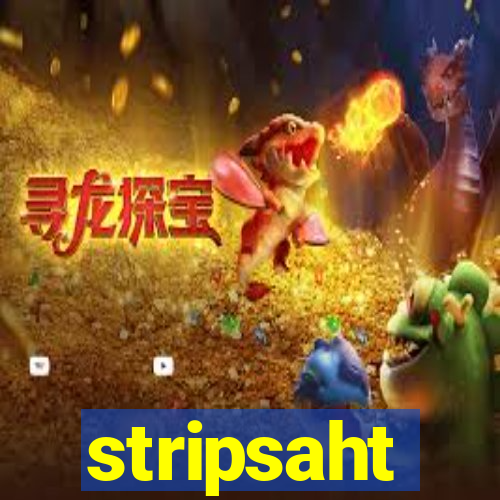 stripsaht