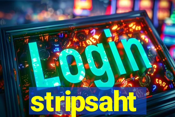 stripsaht