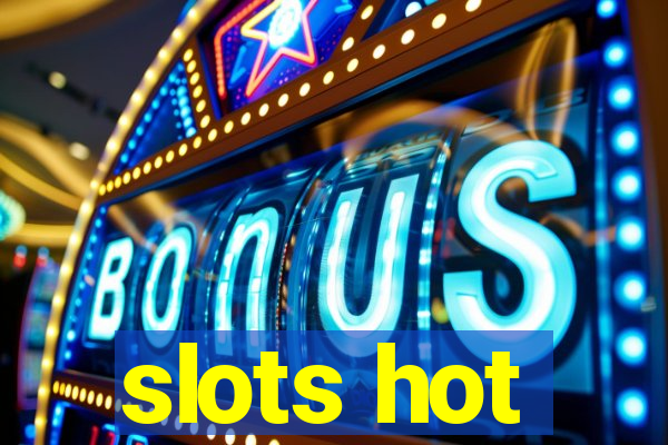 slots hot