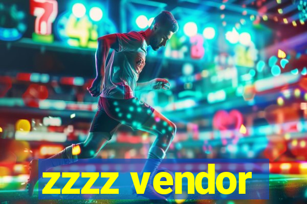 zzzz vendor