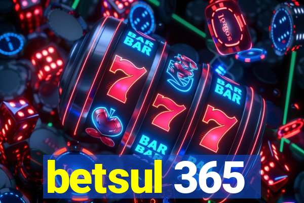 betsul 365