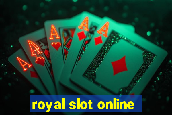 royal slot online