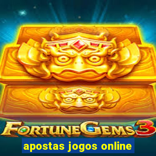 apostas jogos online