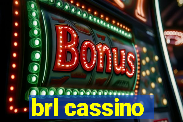 brl cassino