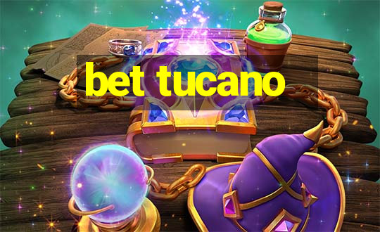 bet tucano