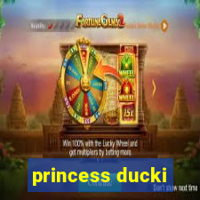 princess ducki