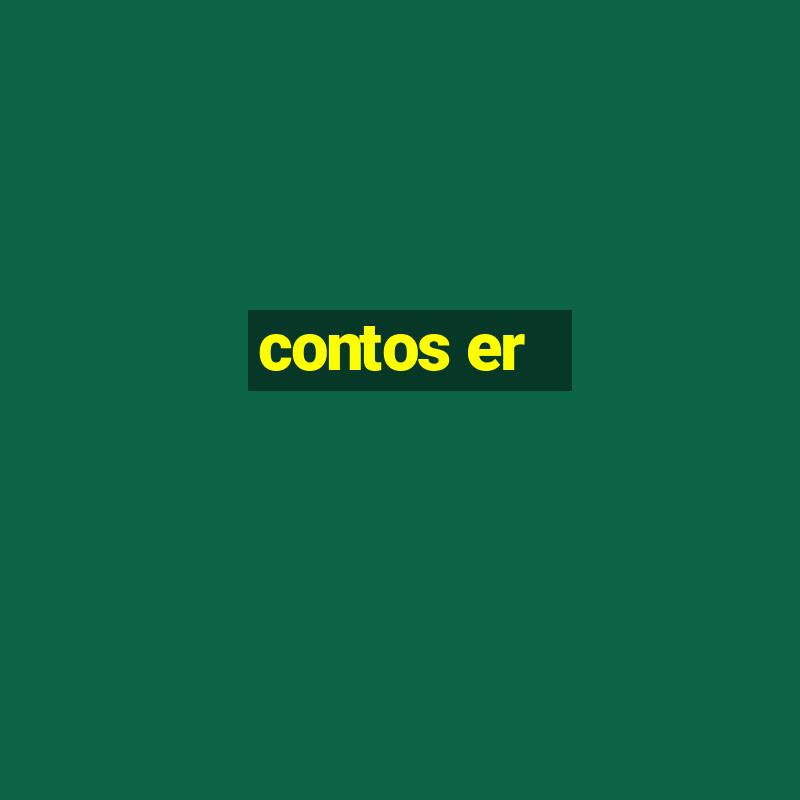 contos er