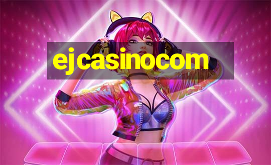 ejcasinocom