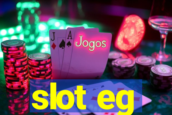 slot eg