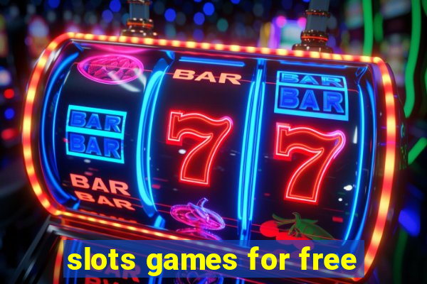 slots games for free