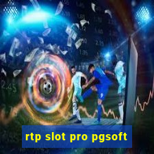 rtp slot pro pgsoft