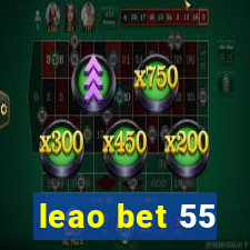 leao bet 55