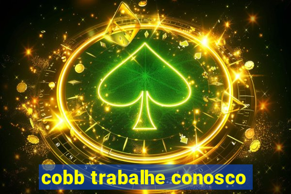 cobb trabalhe conosco