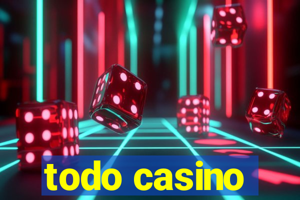 todo casino