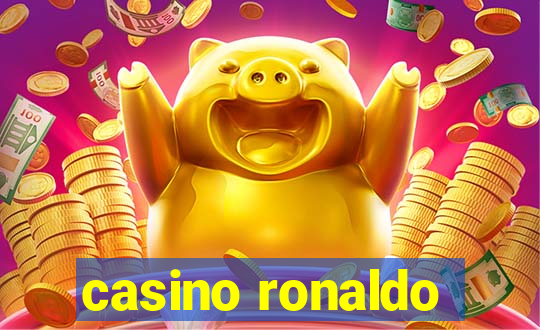 casino ronaldo