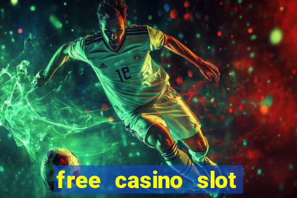 free casino slot machine games