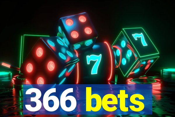 366 bets