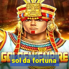 sol da fortuna