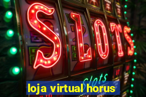 loja virtual horus