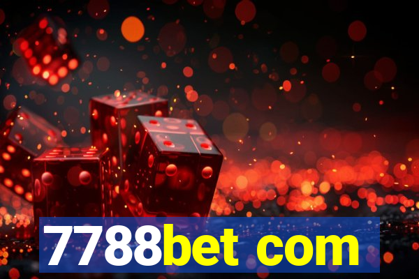 7788bet com