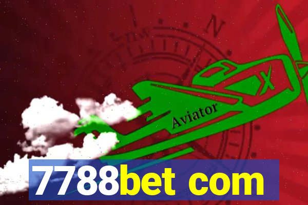 7788bet com