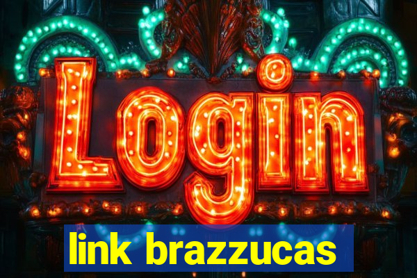 link brazzucas