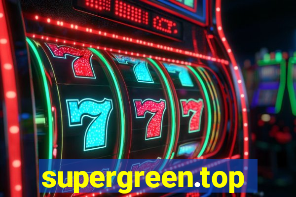 supergreen.top