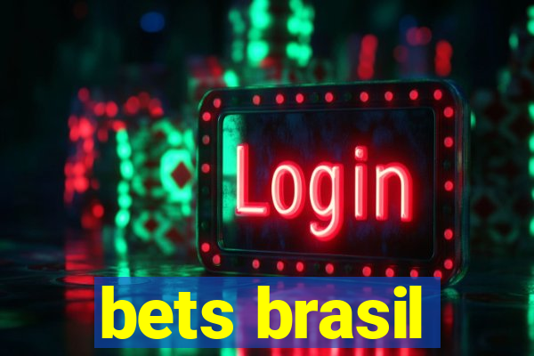 bets brasil