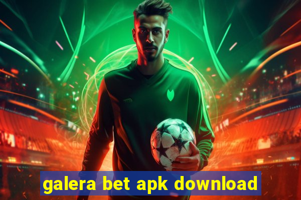 galera bet apk download