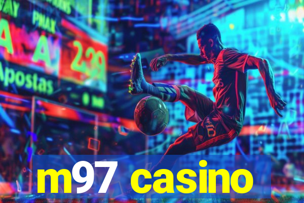 m97 casino